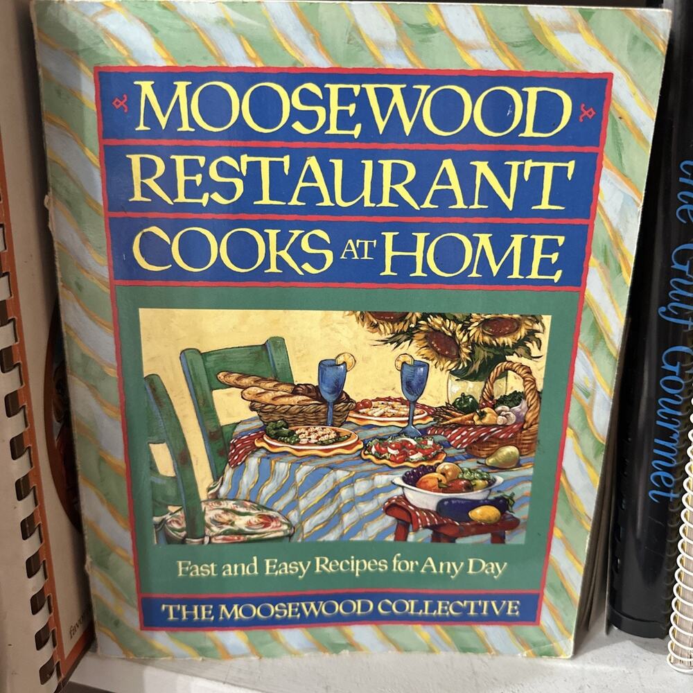 Vintage 1994 Moosewood‎ Restaurant Cooks At Home Cookbook Recipes Cook Book
